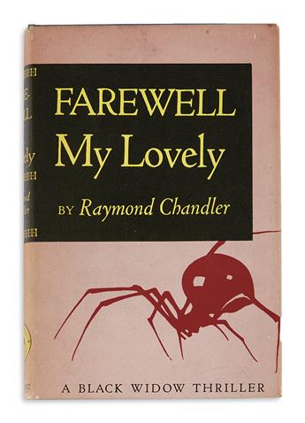 CHANDLER, RAYMOND. Farewell, My Lovely.